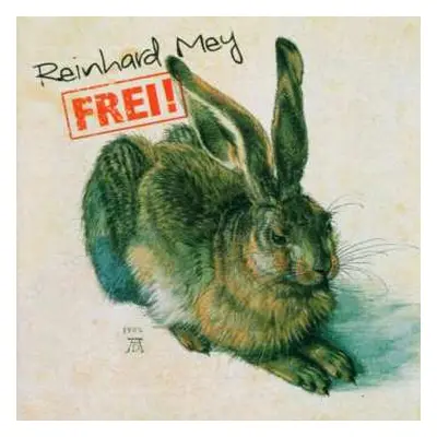 CD Reinhard Mey: Frei!