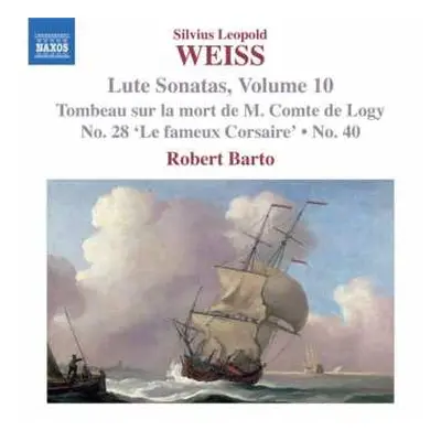 CD Sylvius Leopold Weiss: Lute Sonatas, Volume 10