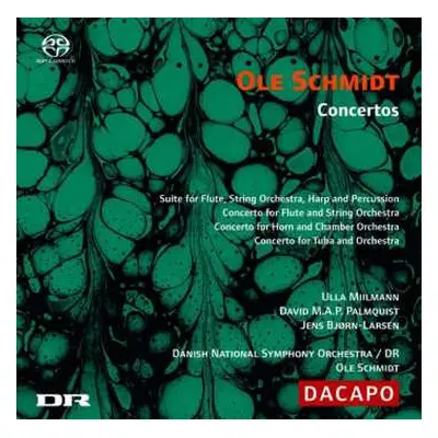 SACD Ole Schmidt: Concertos