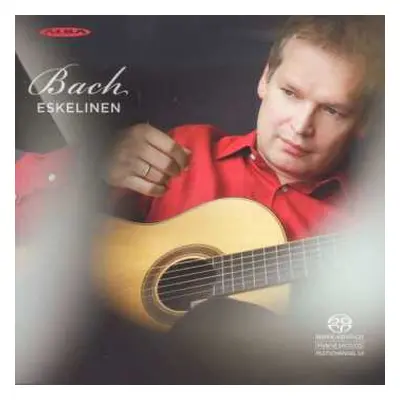 SACD Johann Sebastian Bach: Transkriptionen Für Gitarre - Bach