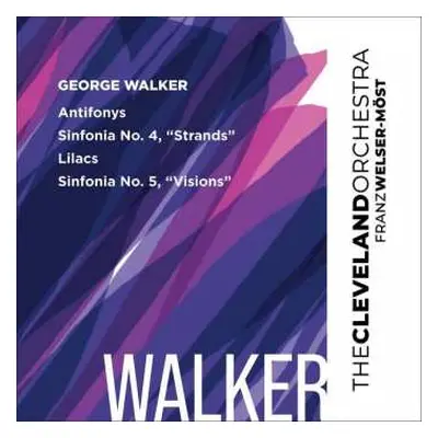 SACD George Walker: Sinfonias Nr.4 "strands" & Nr.5 "visions"