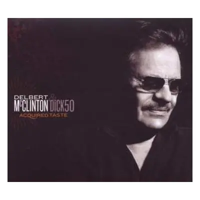 CD Delbert McClinton: Acquired Taste