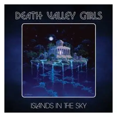 CD Death Valley Girls: Islands In The Sky