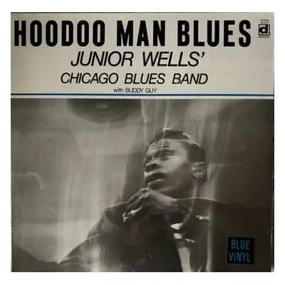 LP Junior Wells' Chicago Blues Band: Hoodoo Man Blues LTD | CLR