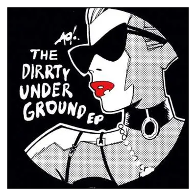 LP DJ T-1000: The Dirrty Underground EP