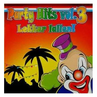 CD Various: Party Hits Vol. 3 (Lekker Lallen!)