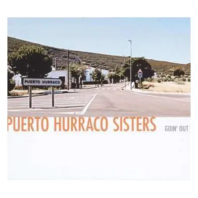 CD Puerto Hurraco Sisters: Goin' Out