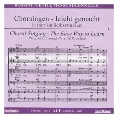 CD Gioacchino Rossini: Chorsingen Leicht Gemacht - Gioacchino Rossini: Petite Messe Solennelle 