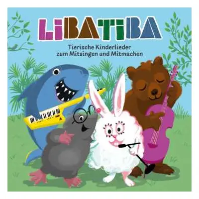 CD Libatiba: Tierische Kinderlieder Zum Mitmachen Und Mitsingen