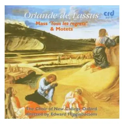 CD Orlando Di Lasso: Missa Tous Les Regretz