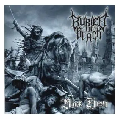 CD Buried In Black: Black Death