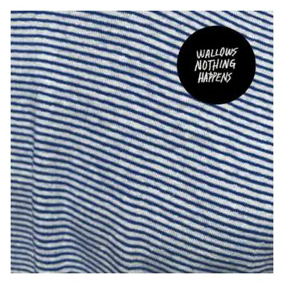 CD Wallows: Nothing Happens