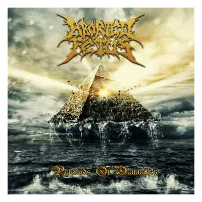 CD Aborted Fetus: Pyramids Of Damnation