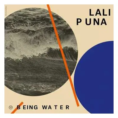 LP Lali Puna: Being Water