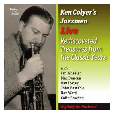 CD Ken -jazzmen- Colyer: Live: Rediscovered Treasures From The Classic Years