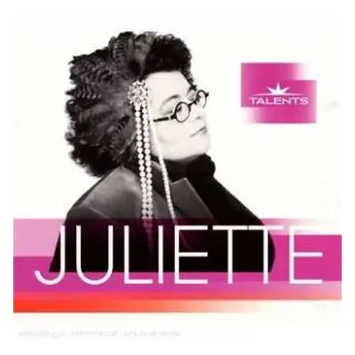 CD Juliette: TALENTS