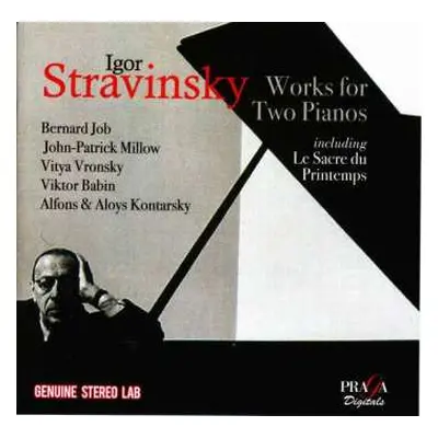 CD Igor Stravinsky: Works For Two Pianos Including Le Sacre Du Printemps