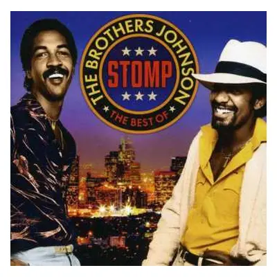 2CD Brothers Johnson: Stomp - The Best Of The Brothers Johnson