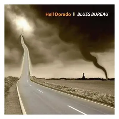 CD Blues Bureau: Hell Dorado