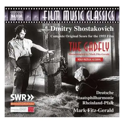 CD Dmitri Shostakovich: Ovod (The Gadfly) - Complete Original Score From The 1955 Film