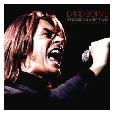 2LP David Bowie: Unplugged & Slightly Phased (Acoustic Broadcasts 1996)