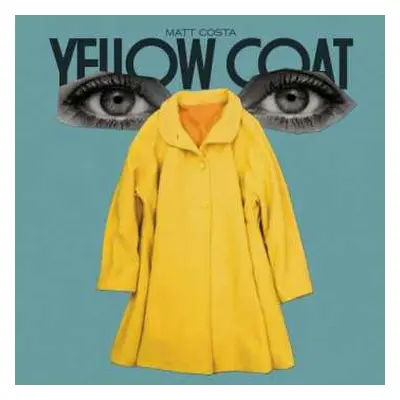 LP Matt Costa: Yellow Coat