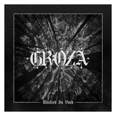 CD Groza: Unified In Void