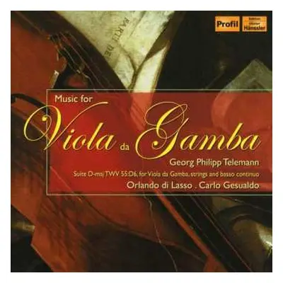 CD Georg Philipp Telemann: Ouvertüre Twv 55:d6 Für Viola Da Gamba,streicher,bc