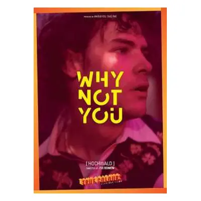 DVD Feature Film: Why Not You