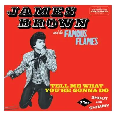 CD James Brown: Tell Me What You're Gonna Do ·Plus· Shout And Shimmy