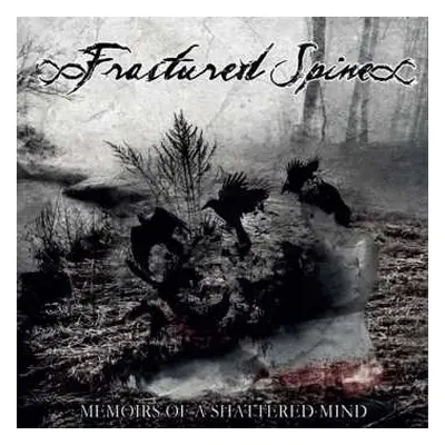 CD Fractured Spine: Memoirs Of A Shattered Mind