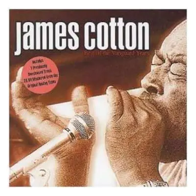 CD James Cotton: Best Of The Vanguard Years