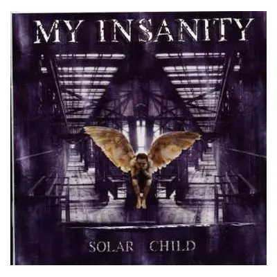 CD My Insanity: Solar Child