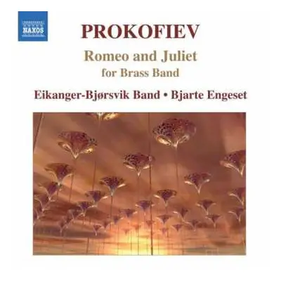 CD Sergei Prokofiev: Romeo And Juliet For Brass Band