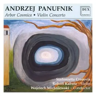 CD Wojciech Michniewski: Arbor Cosmica · Violin Concerto