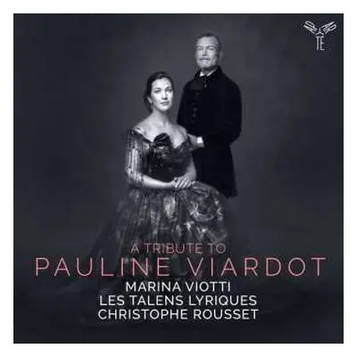 CD Christophe Rousset: A Tribute To Pauline Viardot