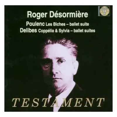 CD Francis Poulenc: Roger Desormiere Dirigiert