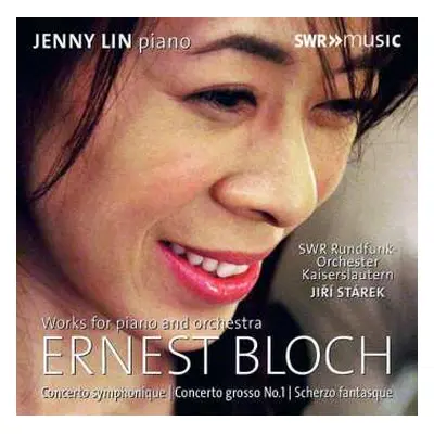 CD Ernest Bloch: Works For Piano And Orchestra