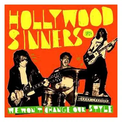 LP Hollywood Sinners: We Won't Change Our Style