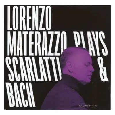 CD Lorenzo Materazzo: Lorenzo Materazzo Plays Scarlatti & Bach