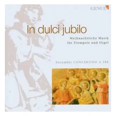 CD Johann Ludwig Krebs: Weihnachtliche Musik Für Trompete & Orgel "in Dulci Jubilo"