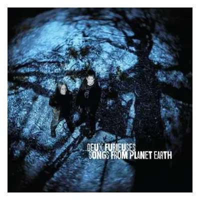 CD Deux Furieuses: Songs From Planet Earth