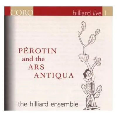 CD The Hilliard Ensemble: Perotin And The Ars Antiqua