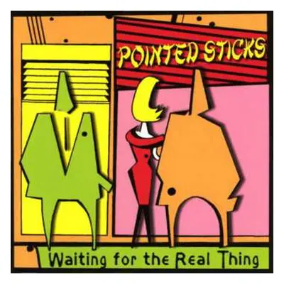 LP The Pointed Sticks: Waiting For The Real Thing CLR | LTD