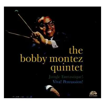 CD Bobby Montez: Jungle Fantastique / Viva Percussion