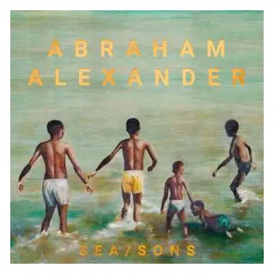 LP Abraham Alexander: Sea/Sons