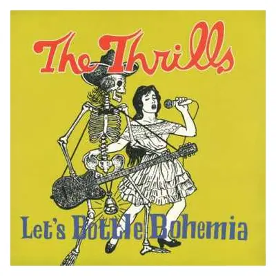 LP/SP The Thrills: Let's Bottle Bohemia