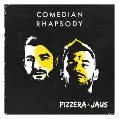 CD Pizzera & Jaus: Comedian Rhapsody