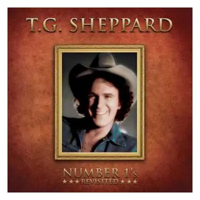 CD T.G. Sheppard: Number 1's Revisited