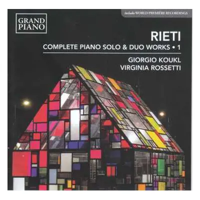 CD Vittorio Rieti: Klavierwerke & Werke Für 2 Klaviere Vol.1